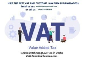 Vat and Custom Law Firm in Dhaka Bangladesh_Tahmidur Rahman