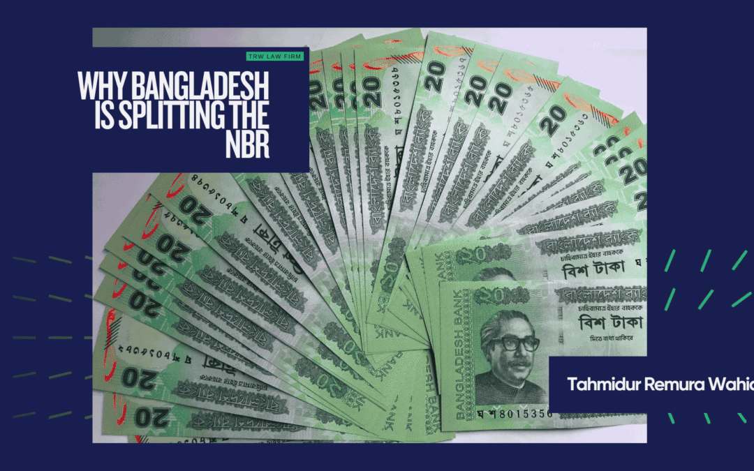 Why Bangladesh Is Splitting the NBR